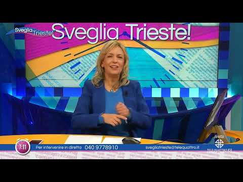 SVEGLIA TRIESTE! | 22/02/2024
