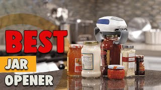 Best Jar Openers That Actually Work 