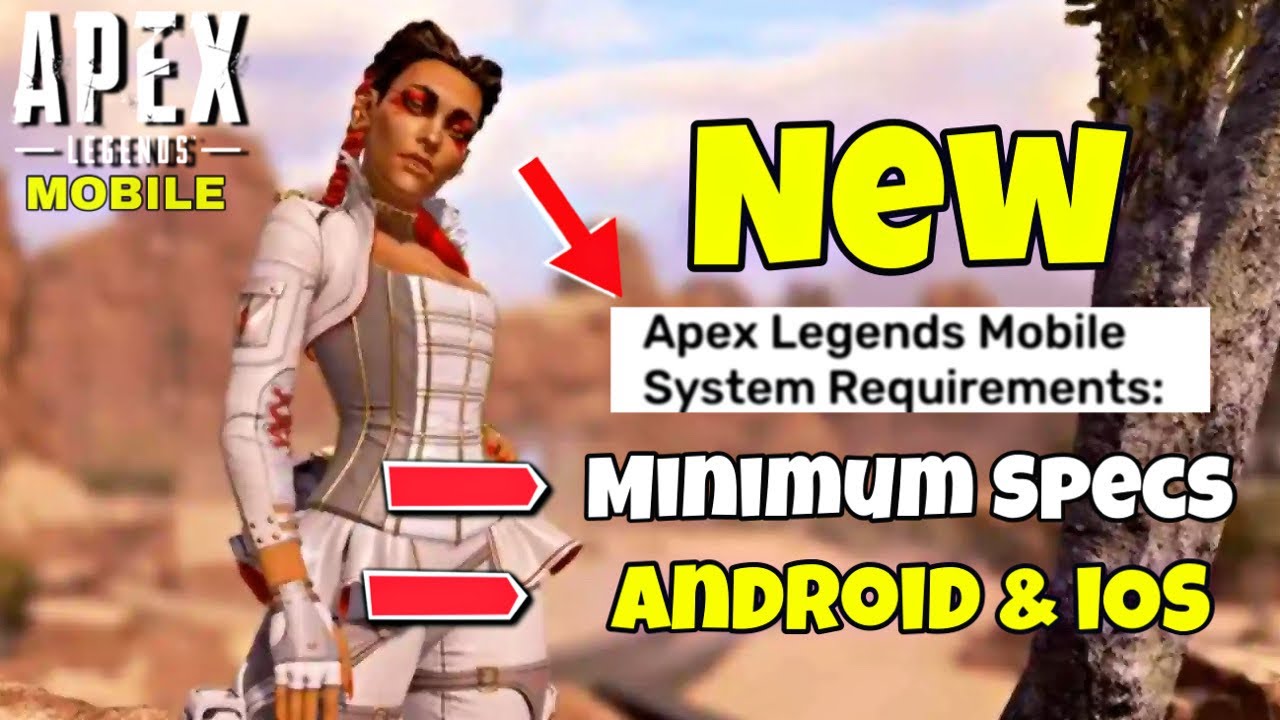 Apex Legends Mobile System Requirements For iOS and Android