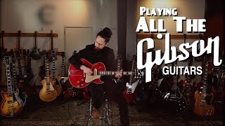 Playing ALL THE Gibson Guitars chords