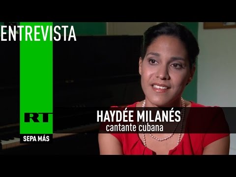 Entrevista con Haydée Milanés, cantante cubana