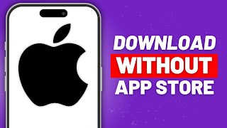 How To Download Apps Without App Store on iPhone or iPad (2025)