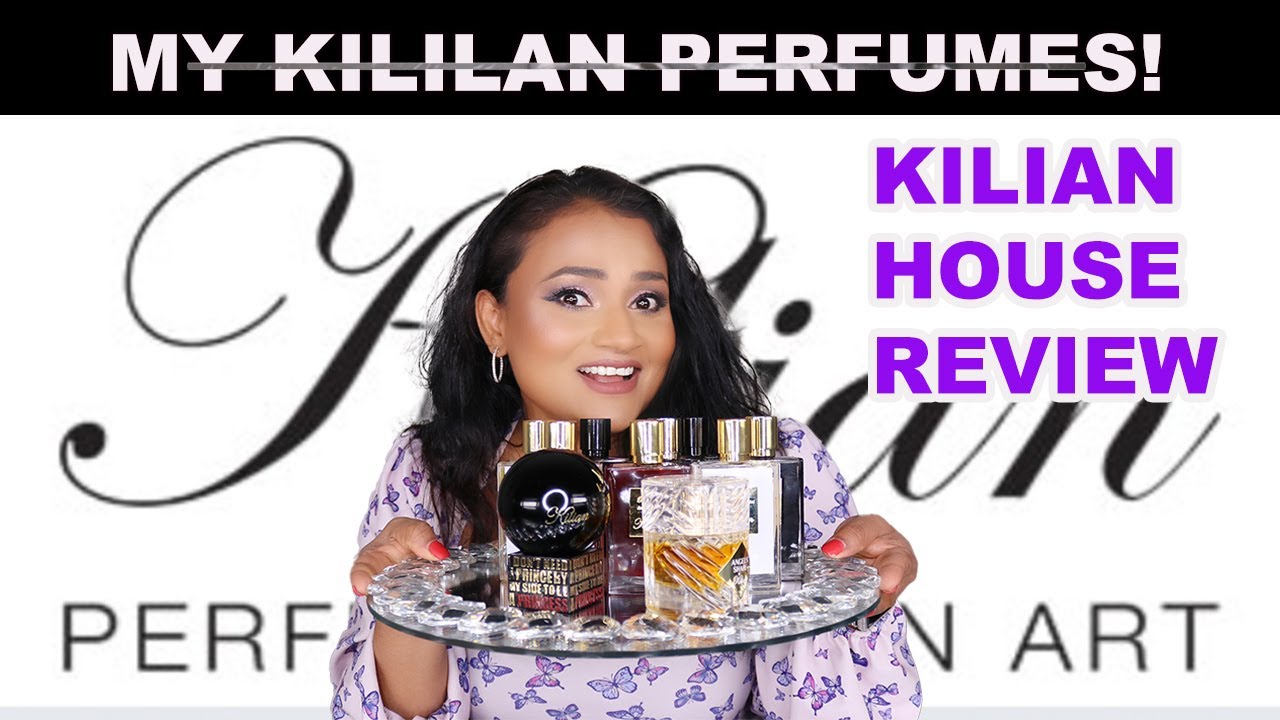 KILIAN HOUSE REVIEW | KILIAN PERFUMES IN MY COLLECTION | 12 BEST BY KILIAN PERFUMES
