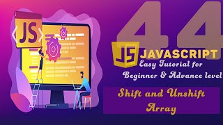 JavaScript Tutorial in Hindi / Urdu part 44 | Shift and Unshift Array