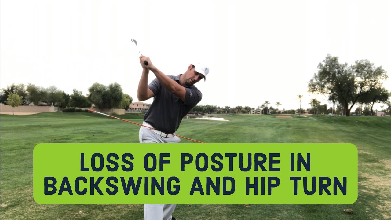 LOSS OF POSTURE IN BACKSWING HIP TURN Jared Danford Golf YouTube