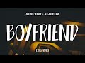 Ariana Grande - Boyfriend (Lyrics) ft. Social House