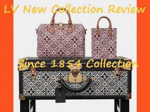 Louis Vuitton New Since1854 Collection Look Through 