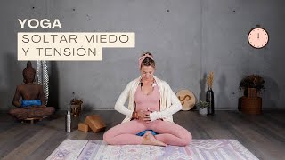 Yoga para soltar miedo y tensión