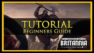 Total War Tutorial for Beginners (Thrones of Britannia Edition)