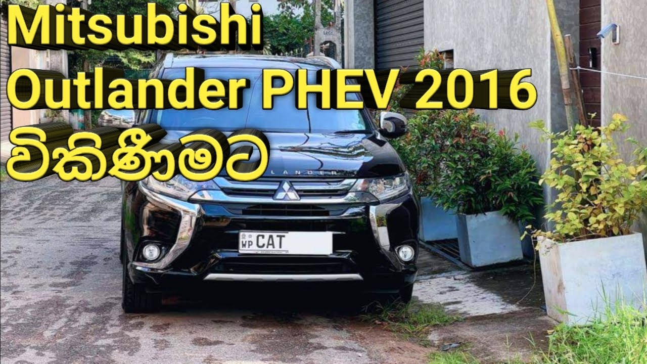 Mitsubishi Outlander PHEV For Sale VEHICLE SALE /SALE /SRI LANKA