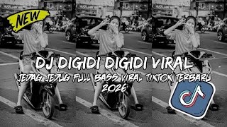 DJ DIGIDI DIGIDI REMIX FULL BASS GACOR SOUND VIRAL TIKTOK TERBARU 2026 BY DJ ILHAM YANG KALIAN CARI