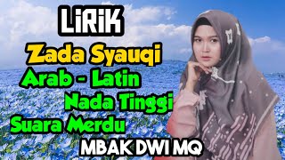 LIRIK LAGU SHOLAWAT ZADA SYAUQI MUHASABATUL QOLBI DWI MQ JOMBANG ARAB LATIN