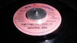 Universal Mind Something fishy is going on