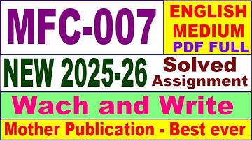 MFC 007 solved assignment 2025-26 in English || mfc 007 solved assignment 2026 || ignou mfc7