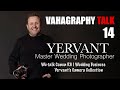 Vahagraphy Talk #14 Canon R6 for weddings with special guest Yervant! Top wedding photographer