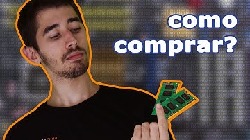 Guia completo de RAM! Como escolher, comprar e colocar a memória RAM no seu notebook.