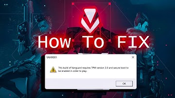 How to Fix Valorant "This Build Of Vanguard Requires TPMversion2.0 and SecureBoot to be Enable"Error