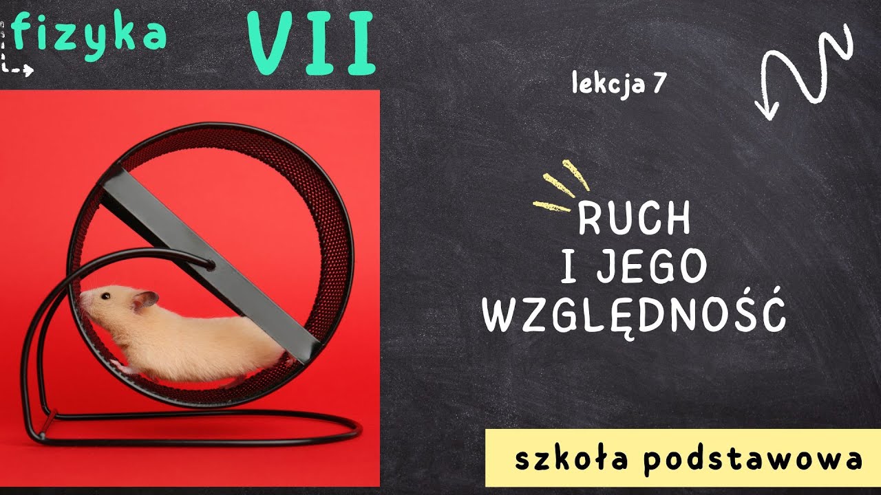 Fizyka klasa 7 [Lekcja 7 - Ruch i jego względność] - YouTube