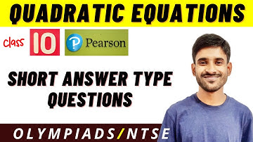 Class 10 Pearson IIT Foundation | Quadratic Equations | Short Answer Type Questions