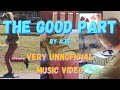 AJR - The Good Part | Very Unofficial Music Video