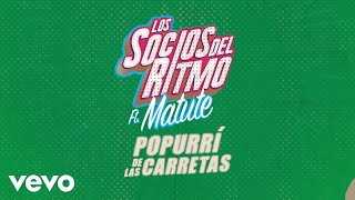 Miniatura del video "Los Socios Del Ritmo - Popurrí De Las Carretas (LETRA) ft. Matute"