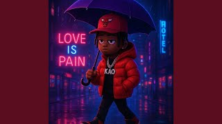 Love is pain