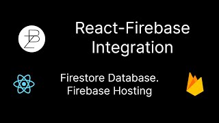 React-Firebase Integration. Setup Firestore
