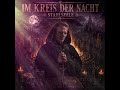 IM KREIS DER NACHT –Wenn der Mond steigt und die Welt verstummt,