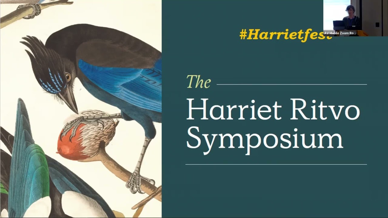 Harriet Ritvo Symposium Day 1 Part 4