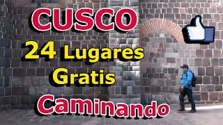 CUSCO, 10 horas caminando por la Ciudad de los Incas y sus Lugares más Turisticos.