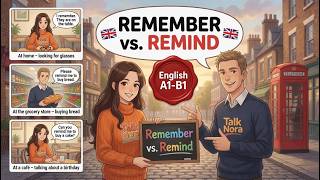 How to use REMEMBER vs. REMIND in English | English Conversation