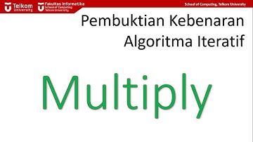CII2C2 - Pembuktian Kebenaran Algoritma Perkalian (Multiplication)