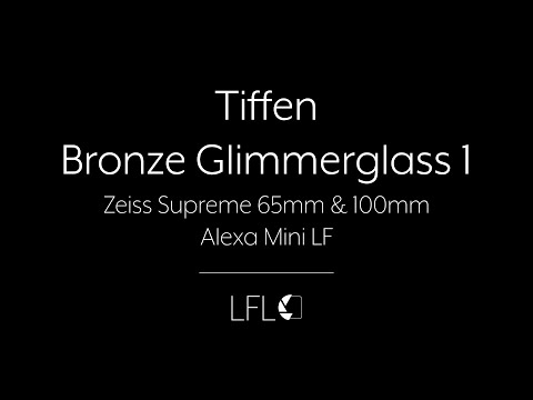 LFL | Tiffen Bronze Glimmerglass 1 | Filter Test