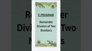 Remainder Division of Two Numbers in C #modulus #viralvideo #shorts#shortsvideo
