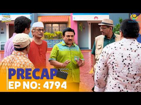 Ep 4794 - PRECAP! | Taarak Mehta Ka Ooltah Chashmah | तारक मेहता का उल्टा चश्मा