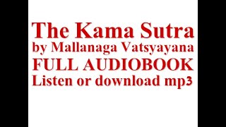 Kama Sutra by Mallanaga Vatsyayana - Full Audiobook