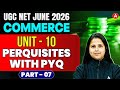 UGC NET Commerce | UGC NET Commerce Unit 10 Perquisites With PYQ By Vibha Ma’am