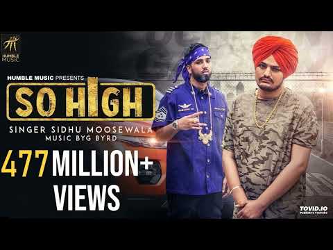 So High | Official Music Video | Sidhu Moose Wala ft. BYG BYRD | Humble Music