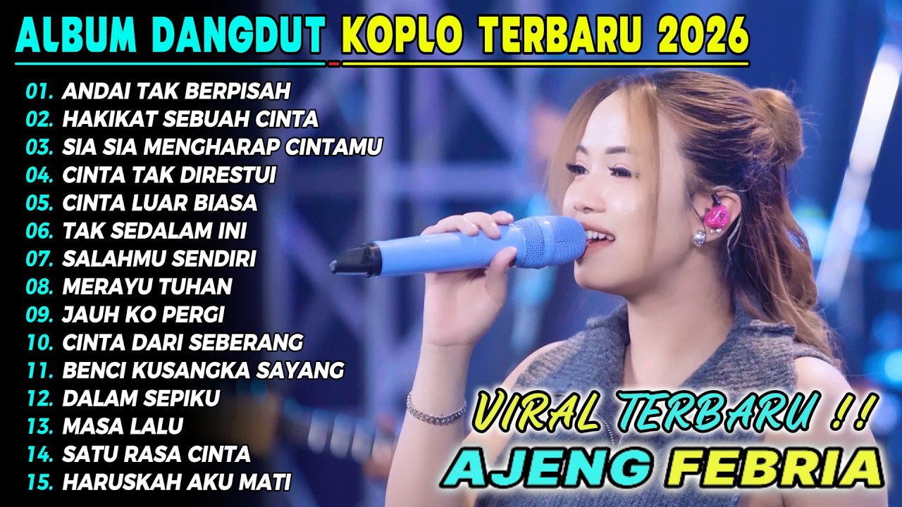 ANDAI TAK BERPISAH AJENG DANGDUT VIRAL TERBARU FULL ALBUM DANGDUT KOPLO 2026 FA