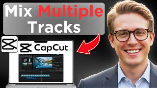How To Mix Multiple Music Tracks In CapCut (Easy Guide)