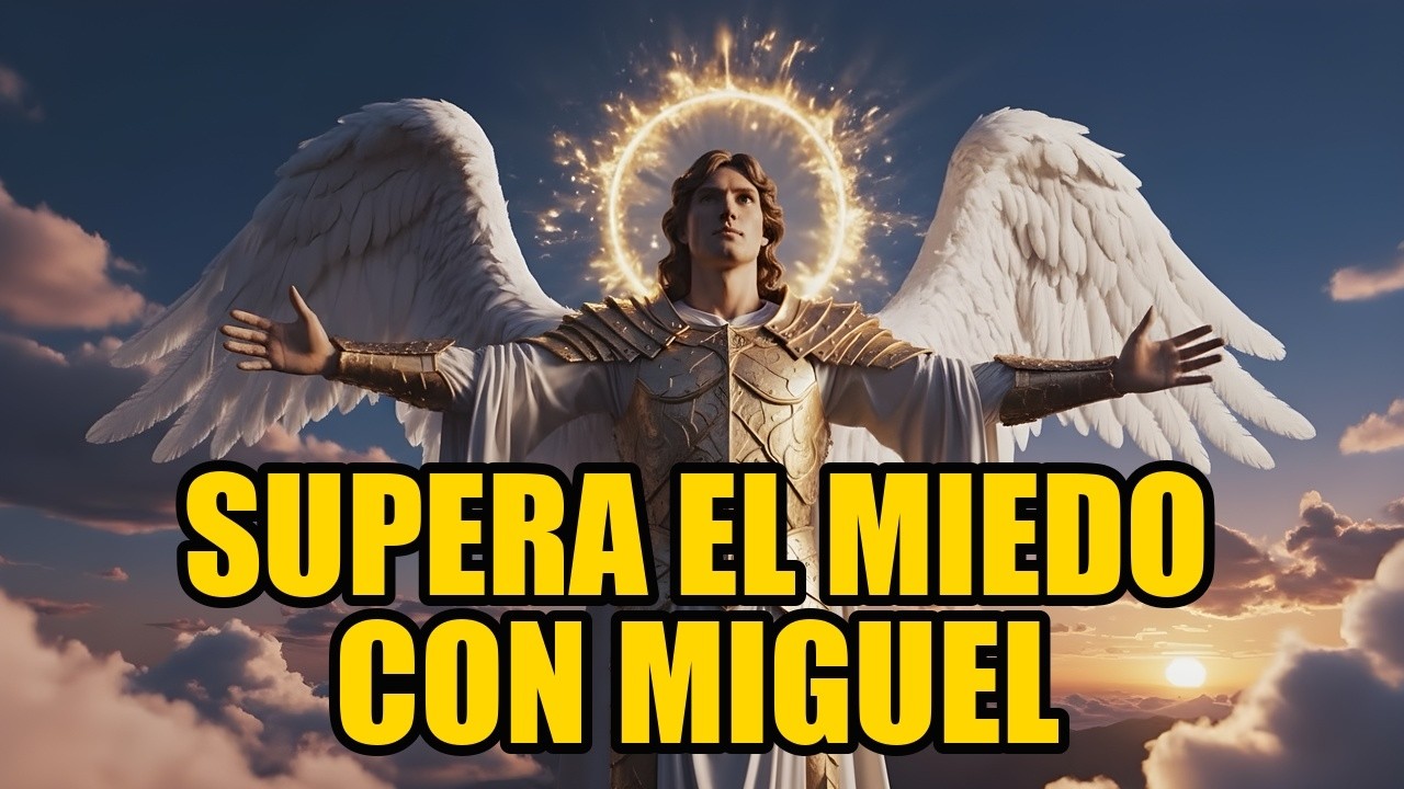 Invoca al Arcángel Miguel: Supera tus miedos, empodérate y transforma tu vida hoy mismo.