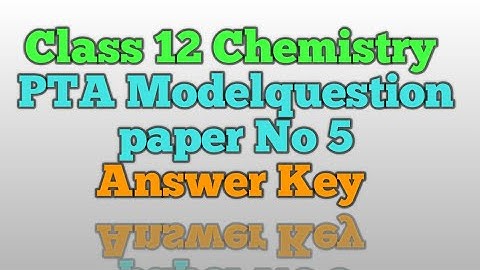 12th Chemistry PTA Modelquestion paper No 5 Answer key | Important questions |