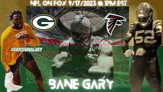 Rashan Gary X #BANEGary will be in the building #ATL this #NFL #Sunday Sept 17, 2023