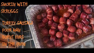 TURKEY SAUSAGE POOR MAN BURNT ENDS IN THE OVEN