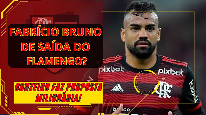 FABRÍCIO BRUNO DE SAÍDA DO FLAMENGO 🔥 CRUZEIRO FAZ PROPOSTA MILIONÁRIA E NEGÓCIO AVANÇA!