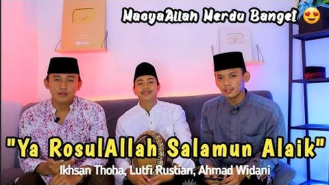 SHOLAWAT MERDU!! Ya RosulAllah Salamun 