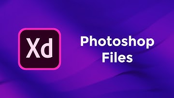 Photoshop Files - Adobe Xd Basics Course