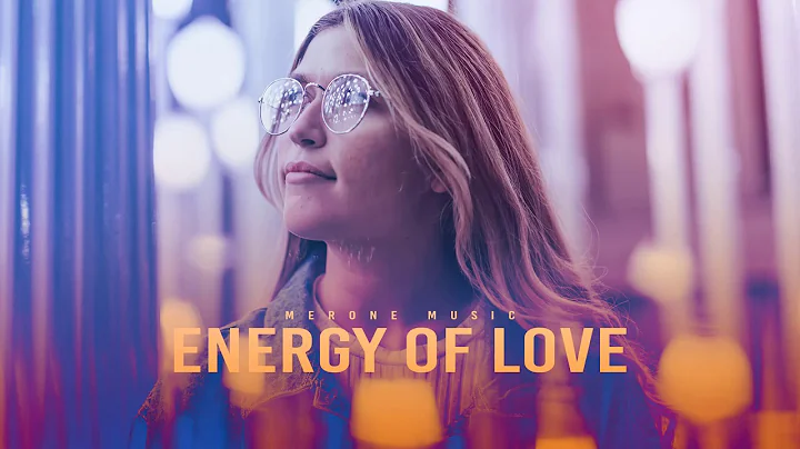 MerOne Music - Energy of Love