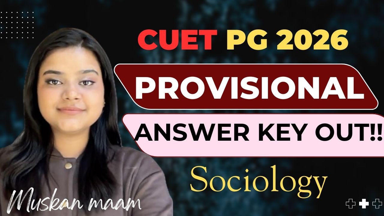 CUET PG 2026 | Sociology | Provisional Answer Key | Muskan Maam - YouTube