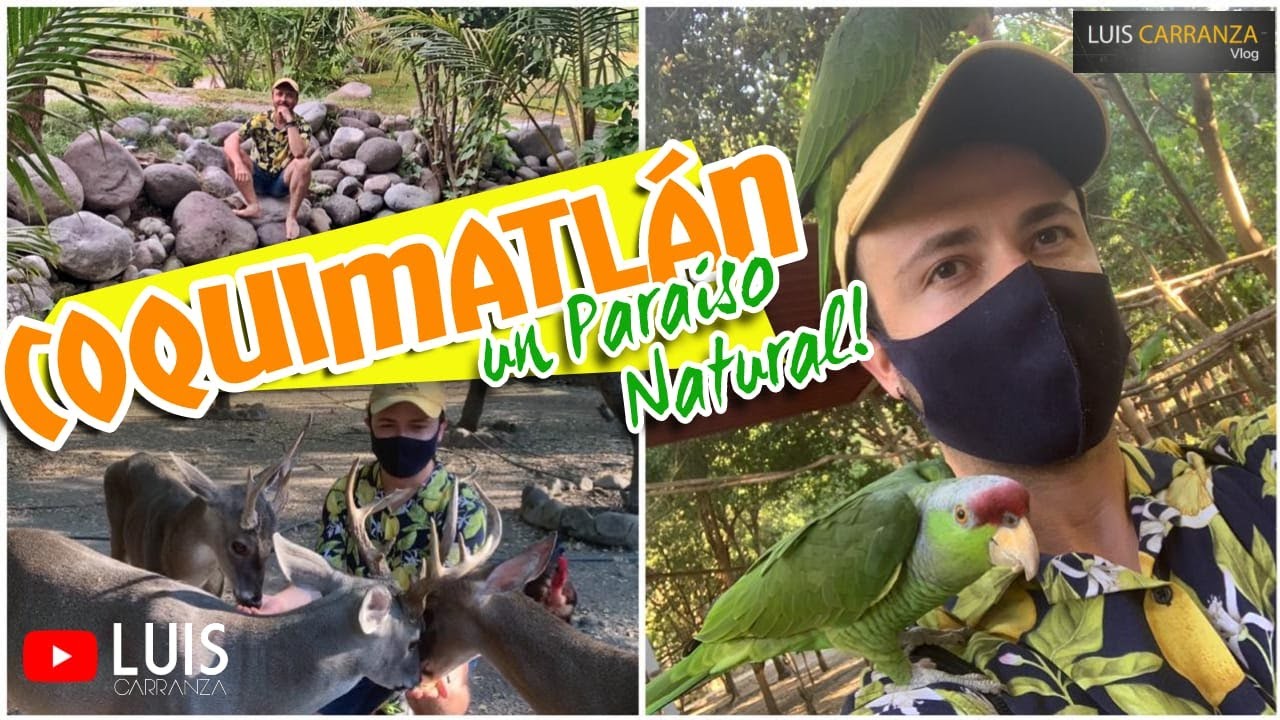 Coquimatlán y El Terrero en Colima, un paraíso natural con Luis Carranza